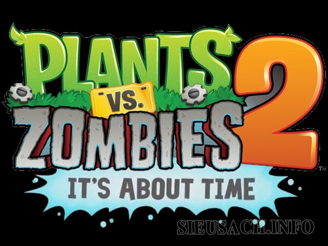 Tựa game Plants Vs Zombies 2 với tựa đề It’s about time