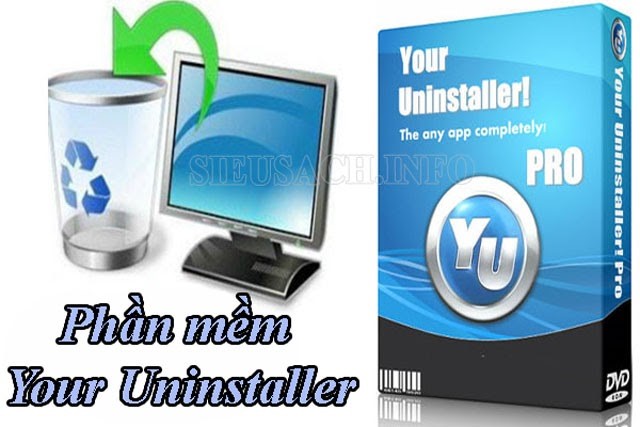 Phần mềm Your Uninstaller 