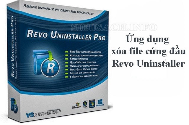 Ứng dụng xóa file cứng đầu Revo Uninstaller