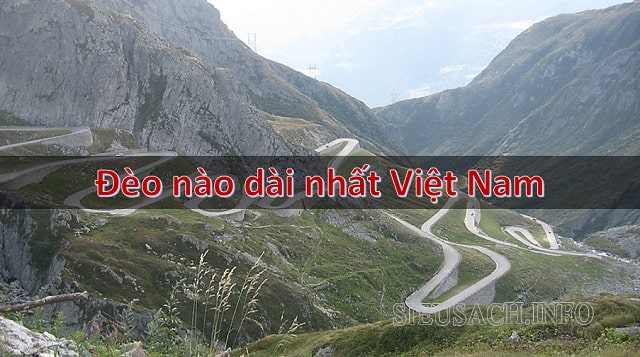 đèo nào dài nhất Việt Nam