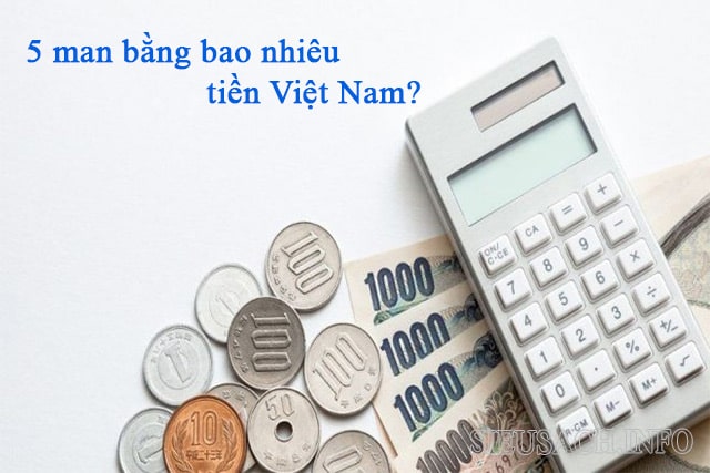 Tỷ giá của đồng man đổi sang tiền Việt hiện nay