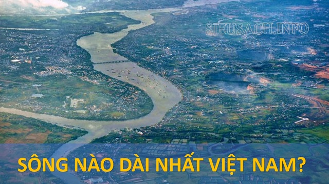 Sông nội địa dài nhất của Việt Nam là sông Đồng Nai
