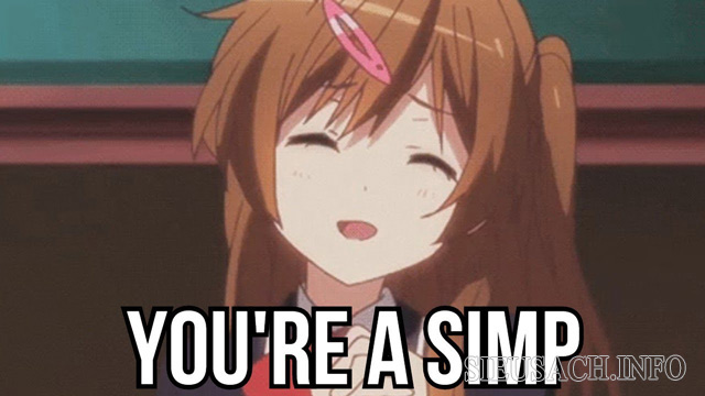 Simp trong Anime có nghĩa tương tự như simp