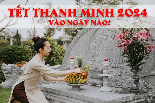 Tết Thanh Minh 2024 bắt đầu từ ngày 4/4/2024