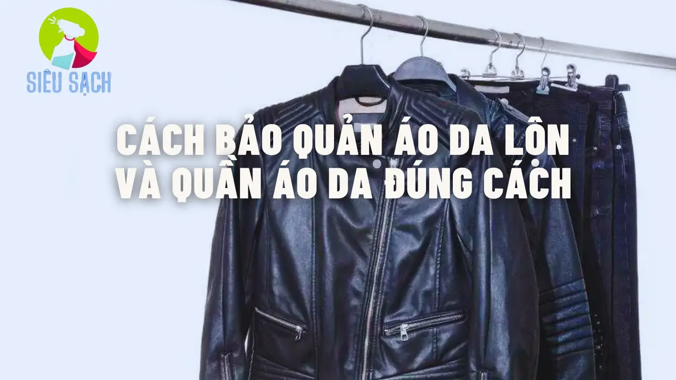 Các Cách Làm Sạch Áo Da